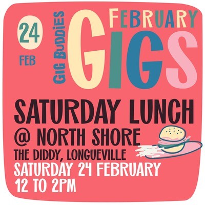 Lunch @ The Diddy Longueville- Saturday February 24