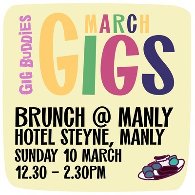 Brunch @ Manly - Steyne Hotel - Sunday 10 March