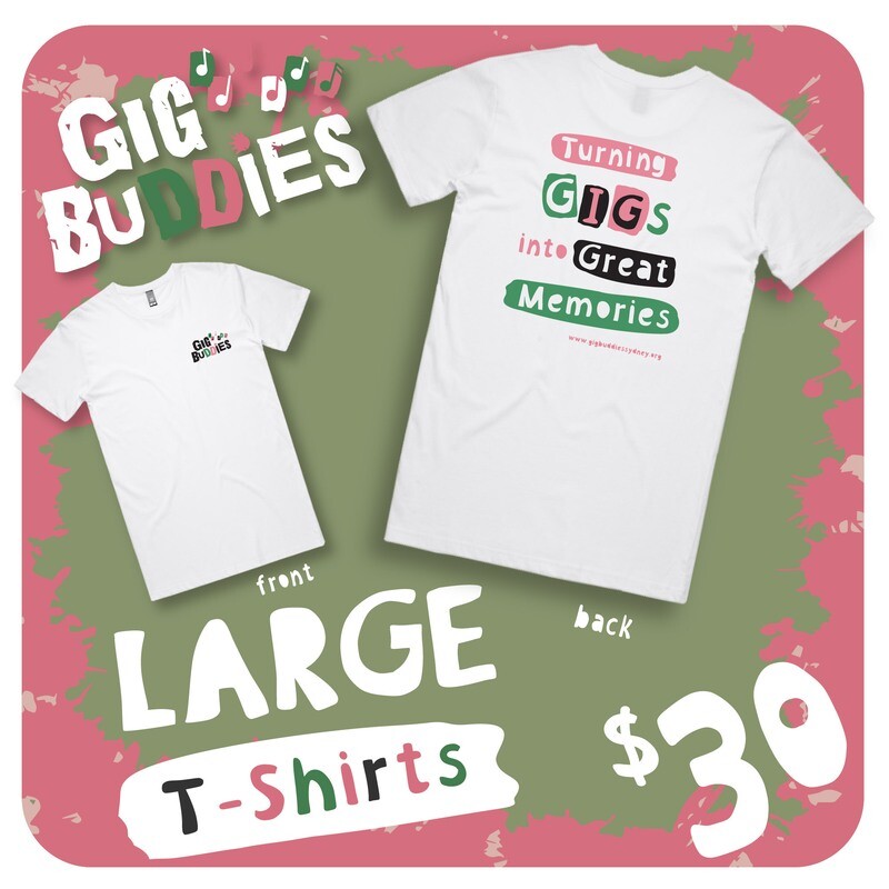 LARGE WHITE T-SHIRT - Gig Buddies