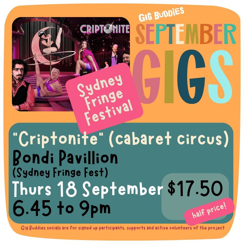 Criptonite (Sydney Fringe) @ Bondi Pavilion - Thursday 18 September
