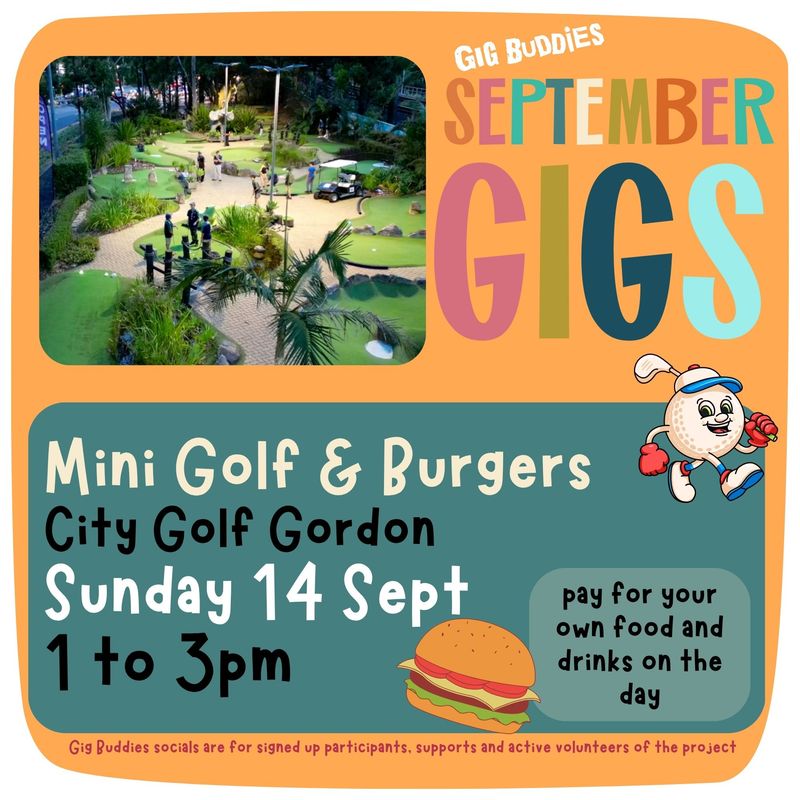 Miniature golf and burgers @ Gordon - Sunday 14 September