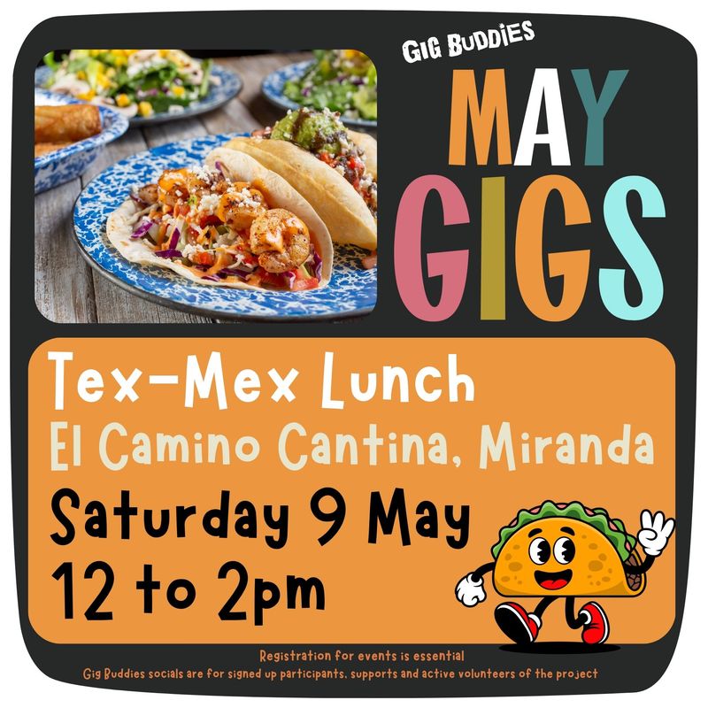 Tex-Mex Lunch - El Camino Cantina @ Miranda Westfield - Saturday 9 May