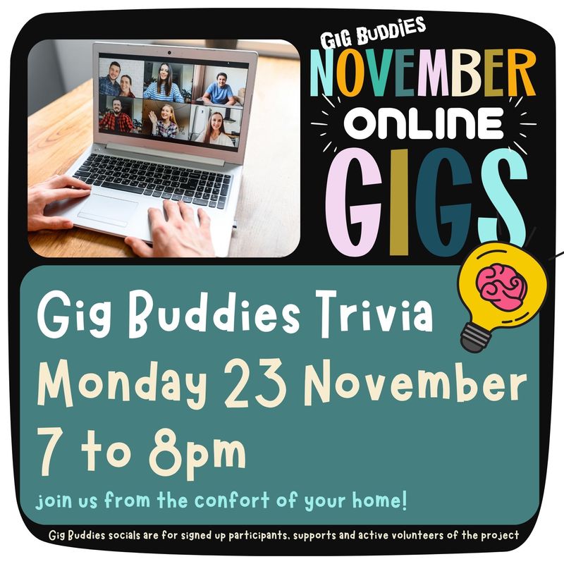 Online: Gig Buddies trivia - Monday 23 November