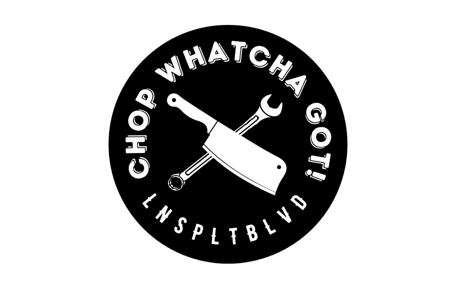 Chop Watcha Got Sticker