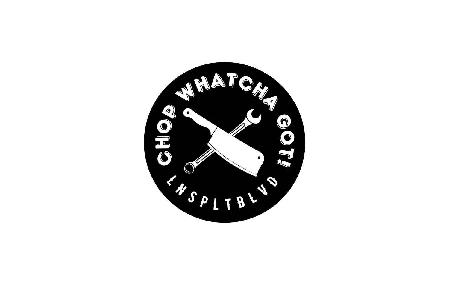 Chop Watcha Got Sticker