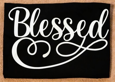 T-Shirts: Blessed