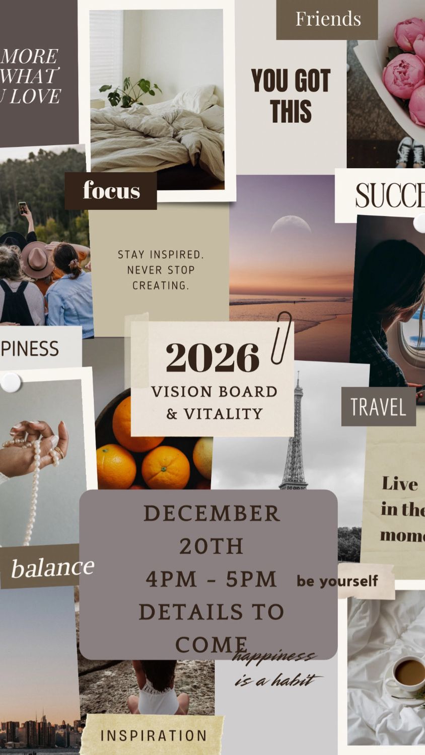 Visionboard &amp; Vitality December 20th, 4pm