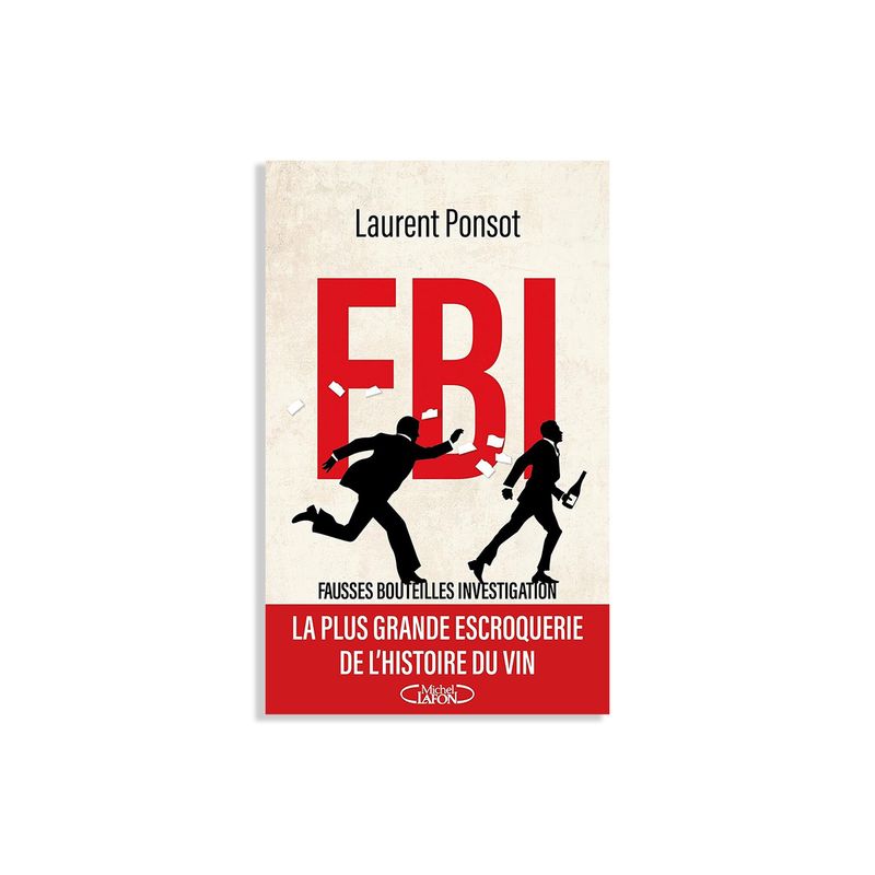 FBI: Fake Bottles Investigation by Laurent Ponsot