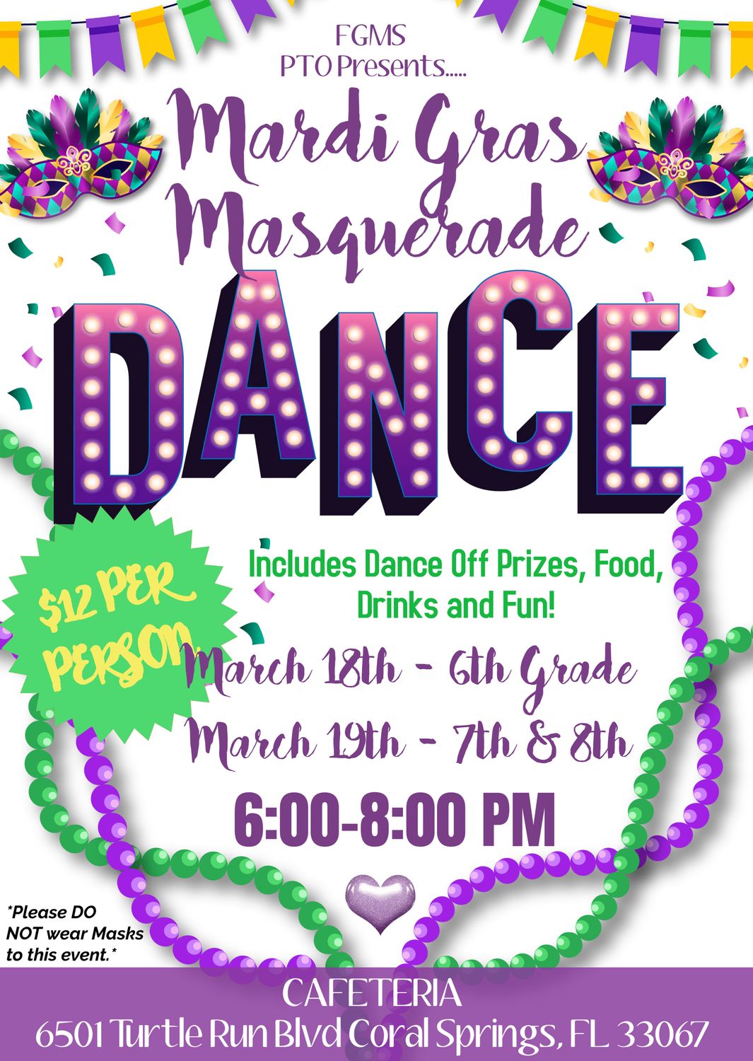 **MARDI GRAS MASQUERADE DANCE - 03/18 - 6TH GRADERS**