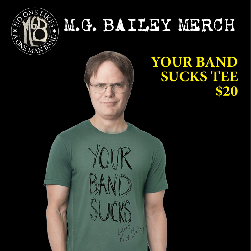 Your Band Sucks Tee