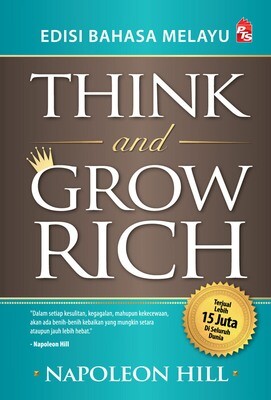 Think And Grow Rich - Edisi Bahasa Melayu