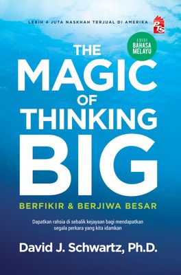 The Magic of Thinking Big (Edisi 2024) - Edisi Bahasa Melayu