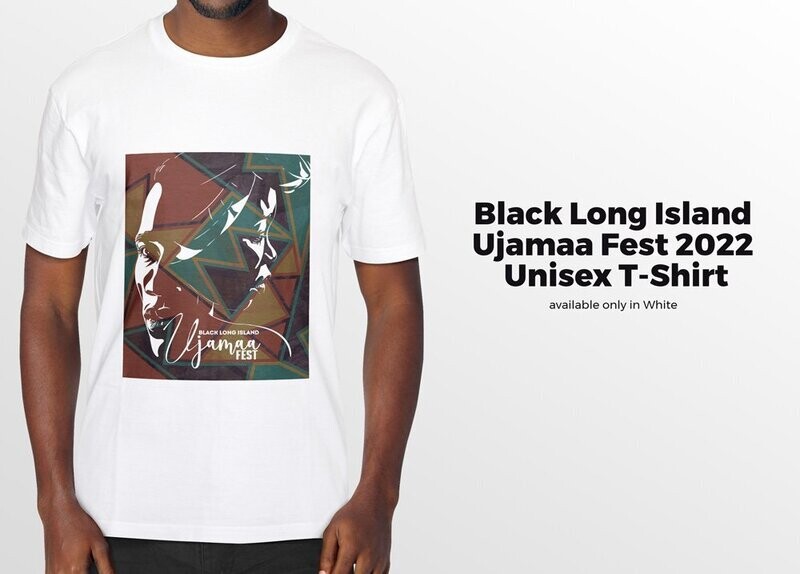Black Long Island Ujamaa Fest 2022 Tee shirt white.