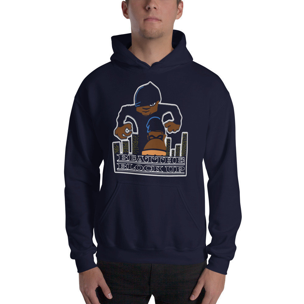 Beat The Block Up Hooded Sweatshirt