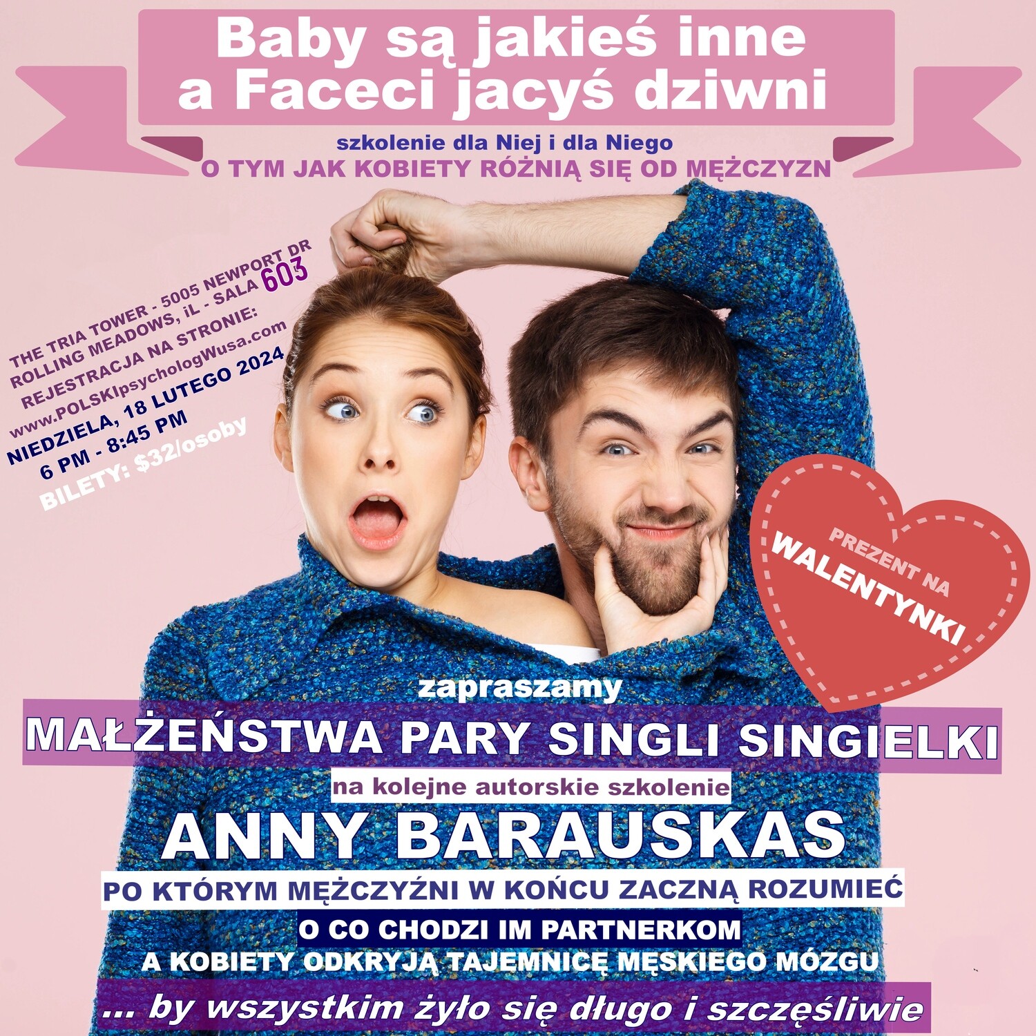 BABY SĄ JAKIEŚ INNE, A FACECI JACYŚ DZIWNI - szkoleniowy HIT dla małżeństw, par, singli - Niedziela, 18 lutego WALENTYNKI 2024