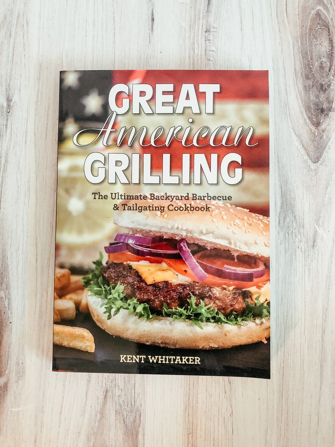 Great American Grilling Cookbook