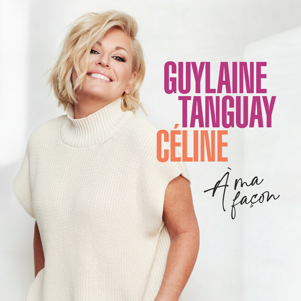 CD Guylaine Tanguay «Céline À ma façon» autographié