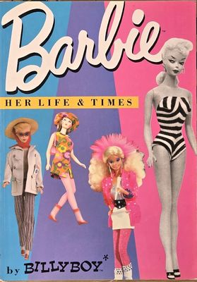 Barbie Her Life &amp; Times