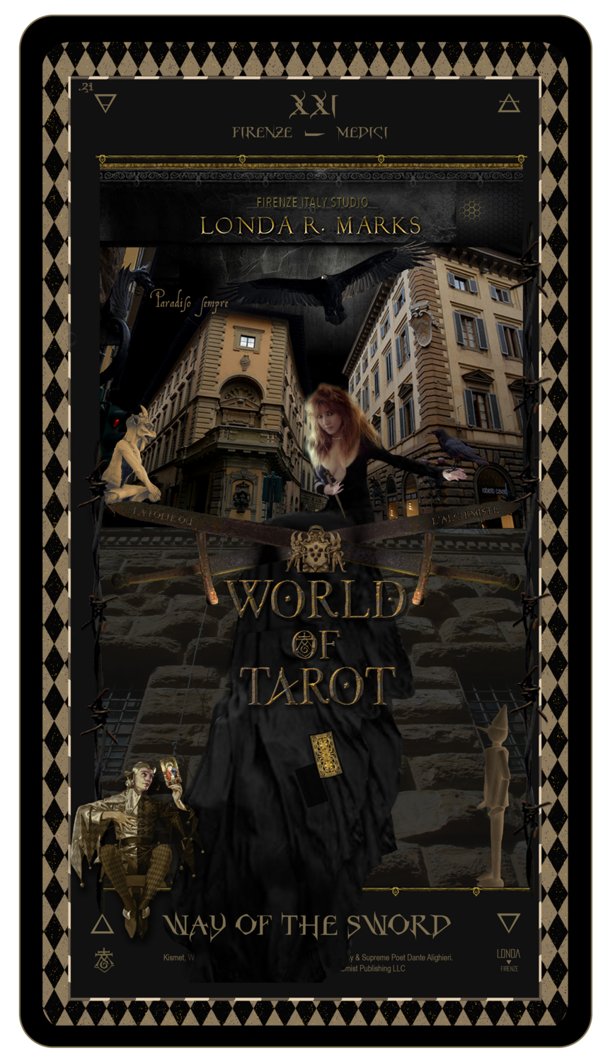 Kismet, Way Of The Sword, Digital Tarot Card: XXI Way Of The Sword