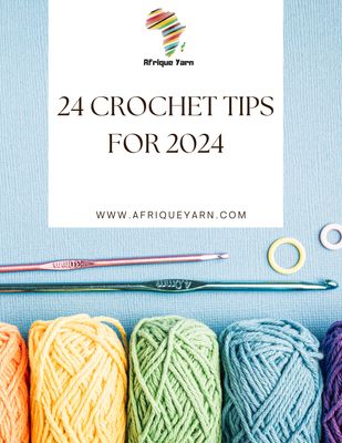 24 CROCHET TIPS FOR 2024 eBook