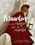 Maarten en de magie van de mantel