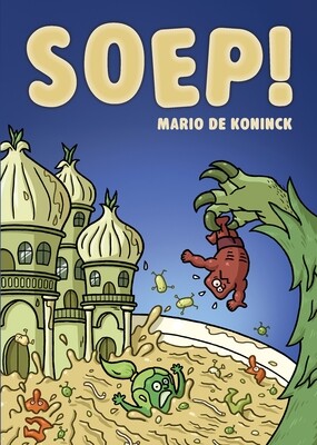 Soep! (spannend en humoristisch boek vanaf 11 jaar) + gratis bladwijzer