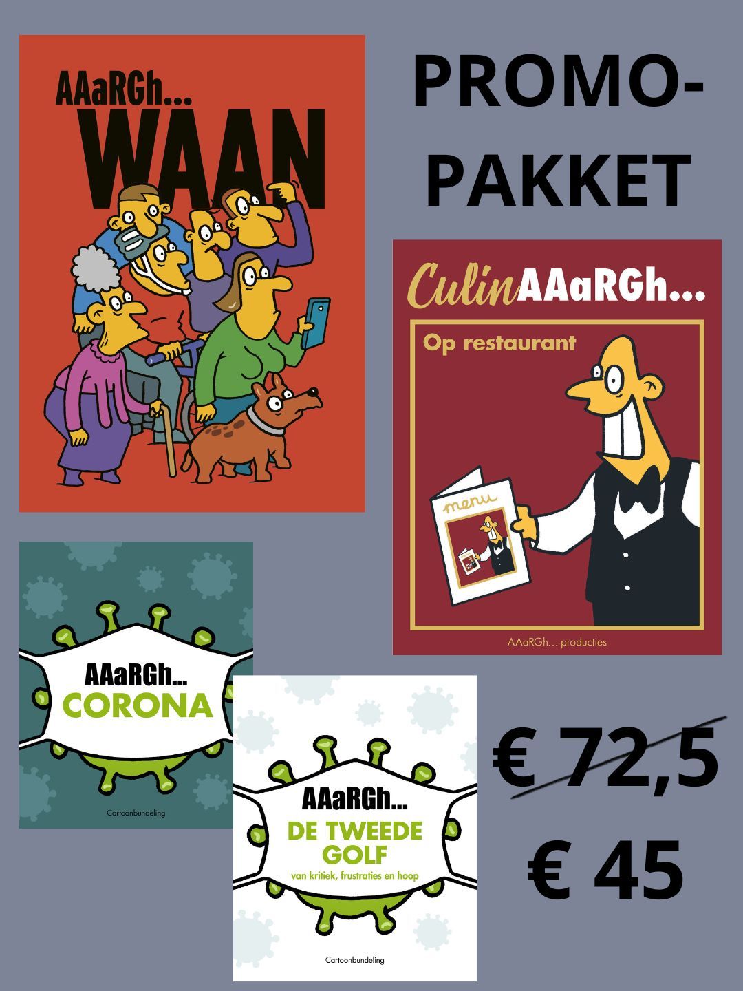 Promopakket WAAN + CulinAAaRGh... + Corona + De tweede golf
