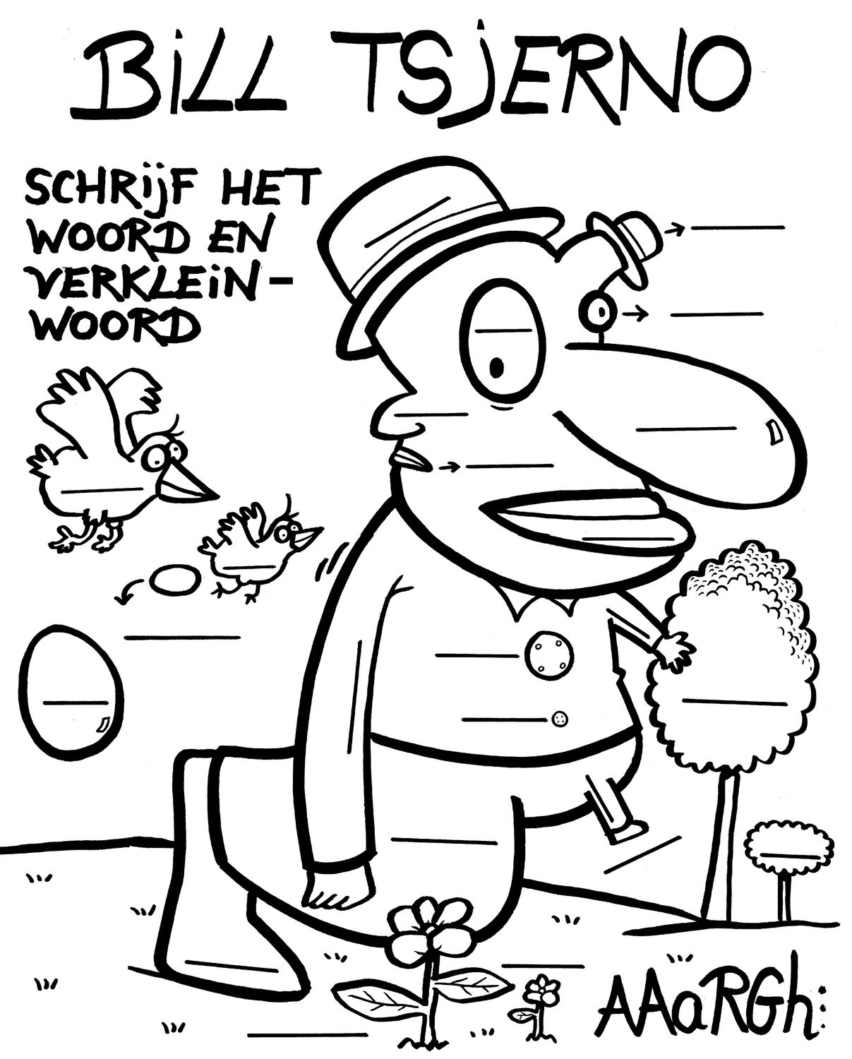 Bill Tsjerno verkleinwoorden