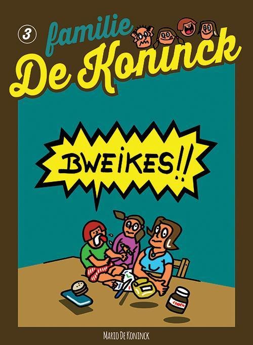 Familie De Koninck 3. Bweikes