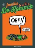 Familie De Koninck 2. Oef!! Ze liggen in bed!