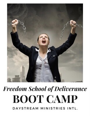The Freedom School of Deliverance BOOT CAMP