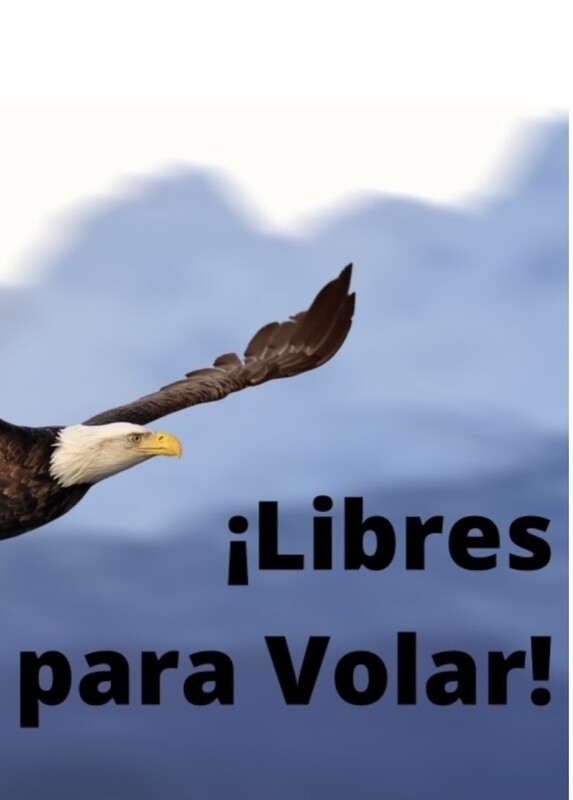 ¡Libres para Volar!