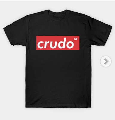 Shirt Crudo AF (By Guariz Brand)