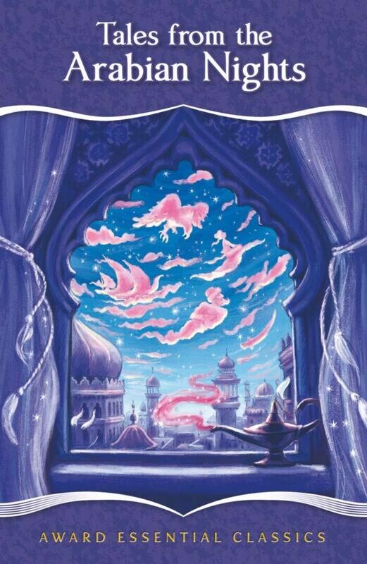 Tales from the Arabian Nights: A Word Essential Classics