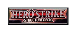 Structure Deck: Hero Strike