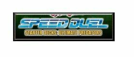 Speed Duel - Starter Deck: Ultimate Predators