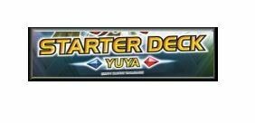 Starter Deck: Yuya 2016