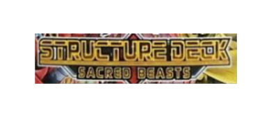 Structure Deck: Sacred Beasts