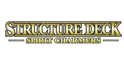 Structure Deck: Spirit Charmers