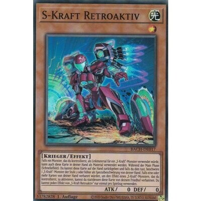 S-Kraft Retroaktiv (Super-Rare BACH)
