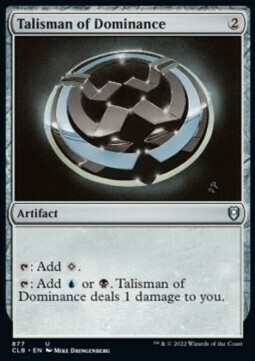 Talisman of Dominance (Uncommon-CLB)