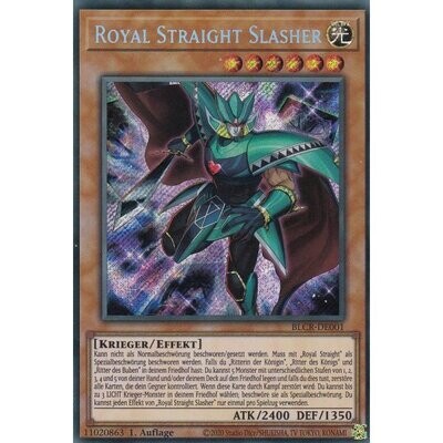 Royal Straight Slasher (Secret Rare - BLCR)