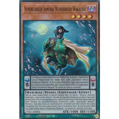 Superstarker Samurai Wunderkind Wakaushi (Super Rare - CYAC)