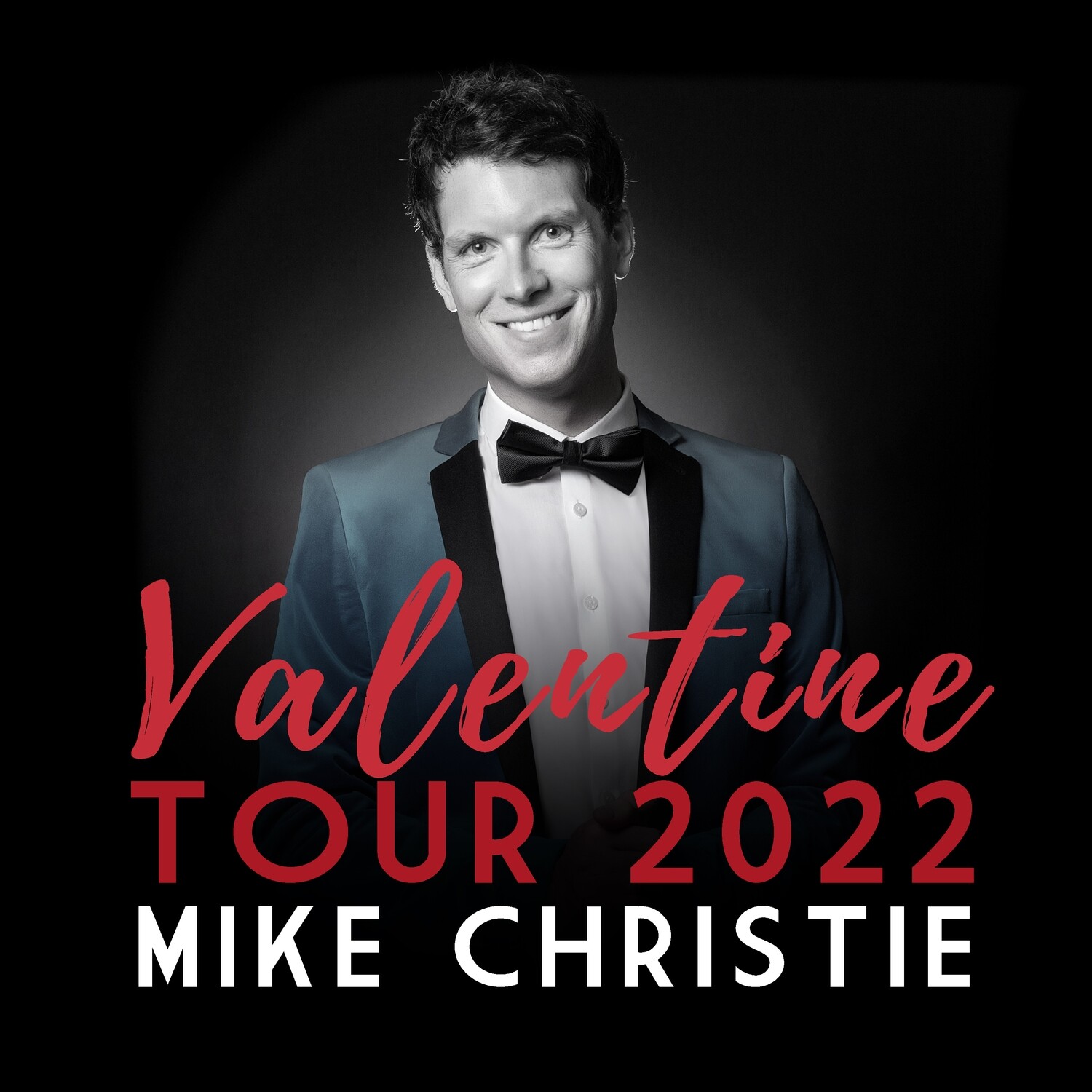 Mike's Valentine Tour 2022