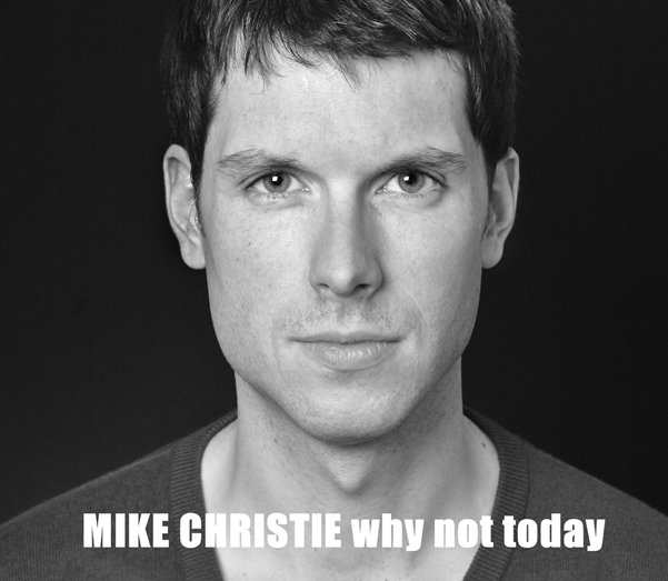 Why Not Today - Mike&#39;s Debut Single (physical)