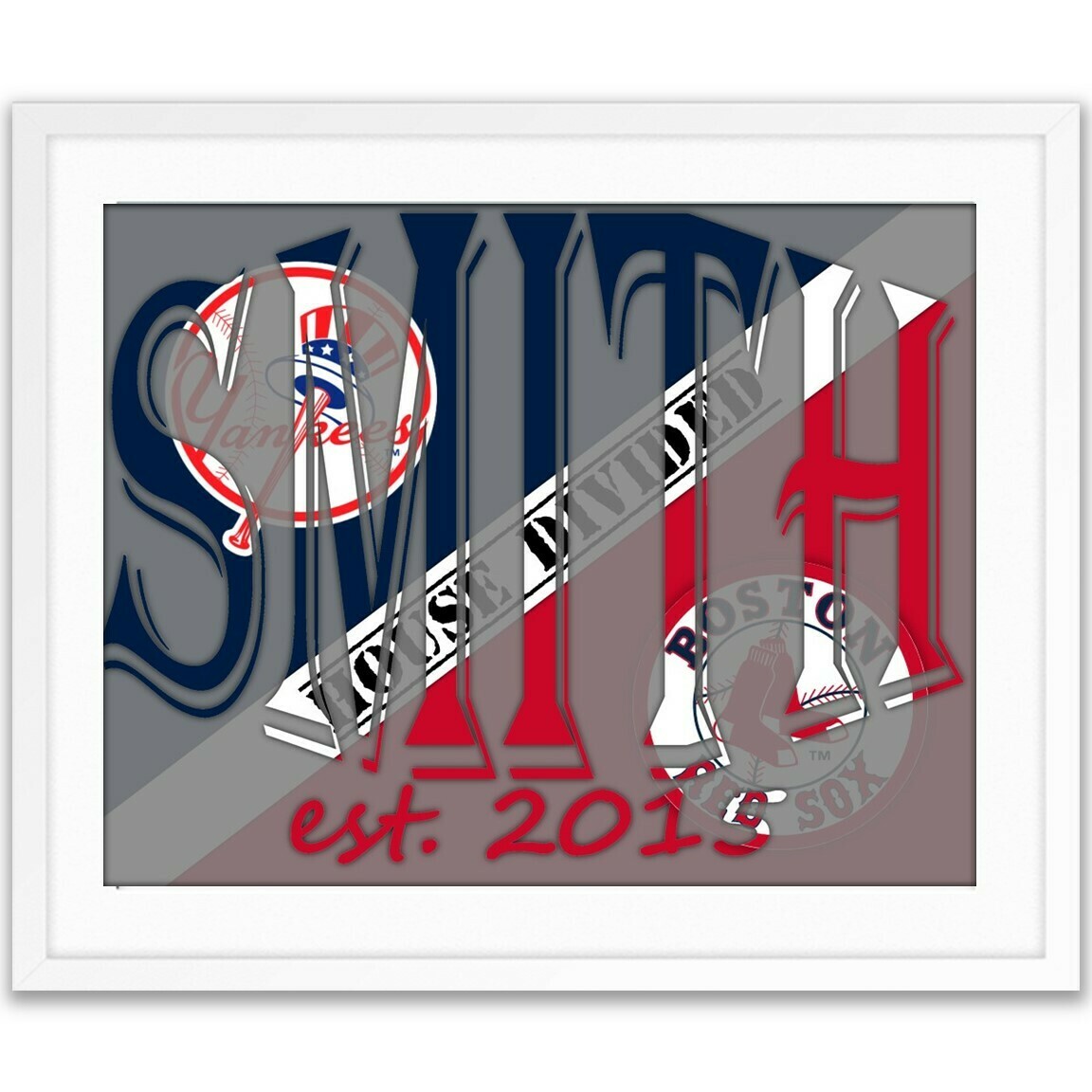 RIVALRY MLB Boston Red Sox vs New York Yankees Name Gift House Divided