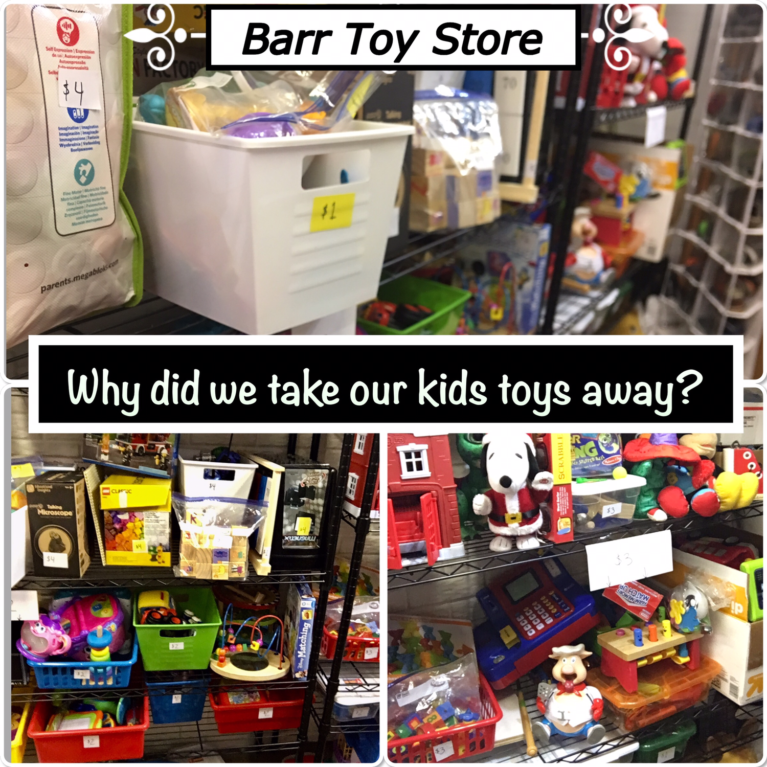Why did we take our kids toys away?