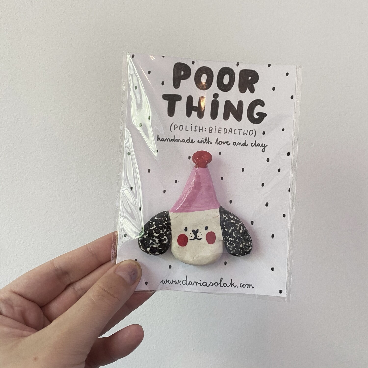 POOR THING party dog pin
