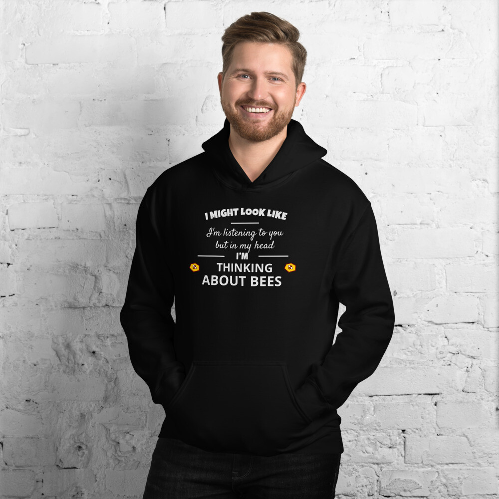 "...Thinking about bees" Hoodie