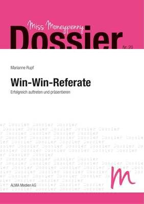 Nr. 20 (Dossier) – Win-Win-Referate